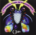 Goblin: Il Fantastico Viaggio Del Bagarozzo Magico (Original Soundtrack) - CD