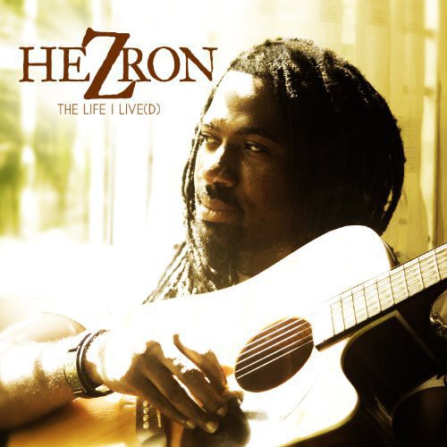 Hezron: Life I Lived - CD