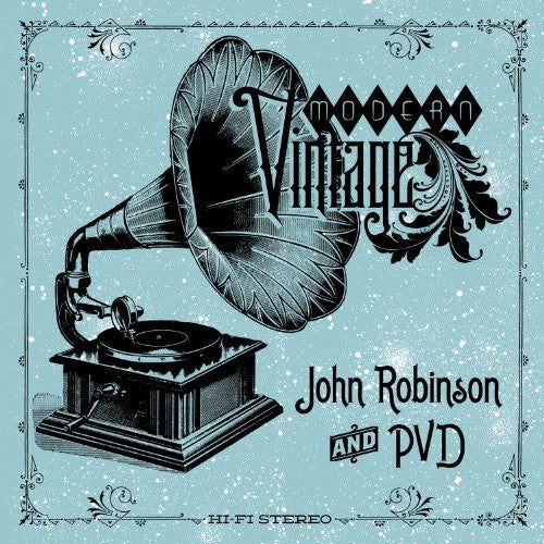 John Robinson & Pvd: Modern Vintage [ Vinyl ]