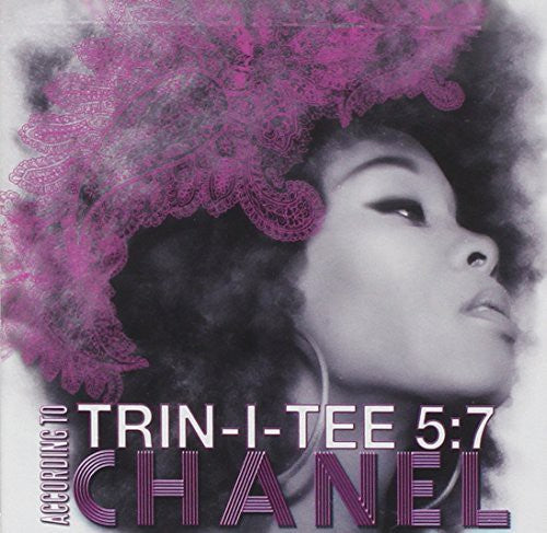 Chanel: Trin-I-Tee 5:7: According to Chanel { CD }