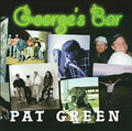 Pat Green: George's Bar - COMPACT DISCS