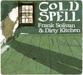 Frank Solivan & Dirty Kitchen: Cold Spell - COMPACT DISCS