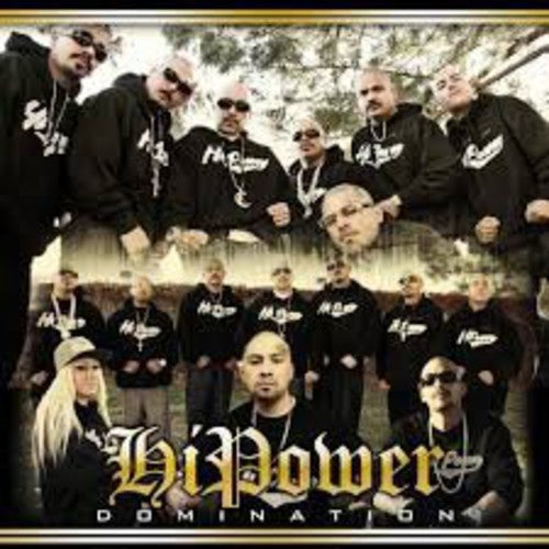 Xicano Rap: Hi Power Domination { CD }