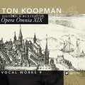 Buxtehude / Koopman / Amsterdam Baroque: Complete Works 19: Vocal Works 9 { CD }