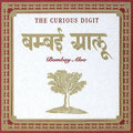 The Curious Digit: Bombay Aloo - COMPACT DISCS