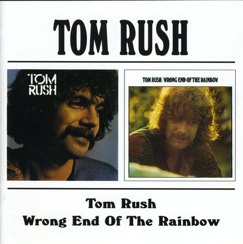 Tom Rush: Wrong End Of The Rainbow:s/t { CD }