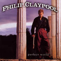 Philip Claypool: Perfect World - COMPACT DISCS
