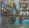 Stanton Moore: Live at Jazz Fest 2014 - CD