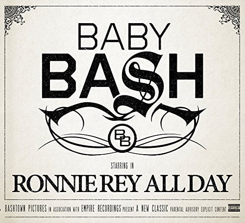 Baby Bash: Ronnie Rey All Day { CD }