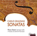 Graziani / Testori / I Musici Di Santa Pelagia: Sonatas { CD }