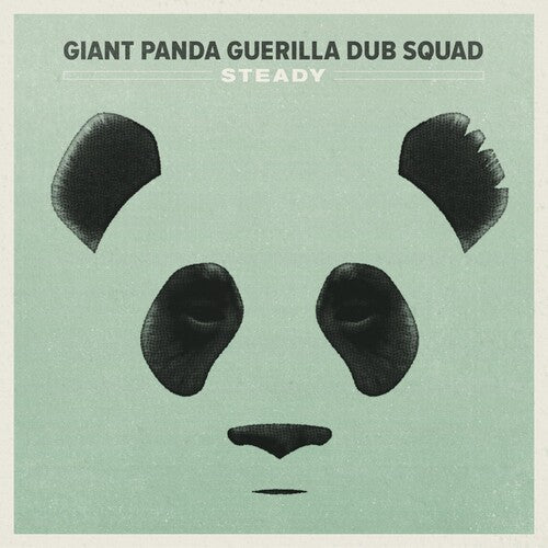 Giant Panda Guerilla Dub Squad: Steady - VINYL