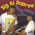 Big Al Dupree: Positive Thinking - COMPACT DISCS