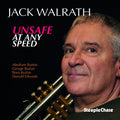 Jack Walrath: Unsafe at Any Speed - CD