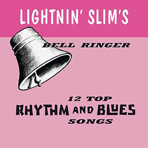 Lightnin' Slim: Bell Ringer [ Vinyl ]