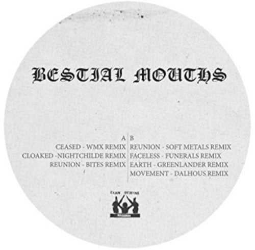 Bestial Mouths: Remixes [ Vinyl ]