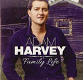 Adam Harvey: Family Life - COMPACT DISCS