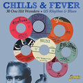 Various Artists: Chills & Fever: 30 One Hit Wonders / Various - CD