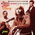 Peter, Paul and Mary: Peter Paul & Mary: Folk Routes { CD }