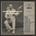 C.W. Stoneking: Gon' Boogaloo { CD }