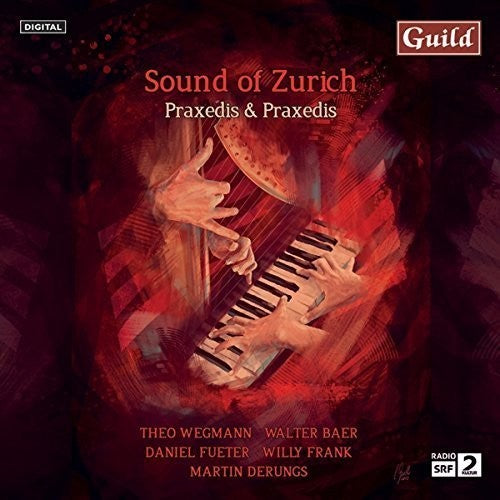 Wegmann / Hug-Rutti, Praxedis: Sound Of Zurich - COMPACT DISCS