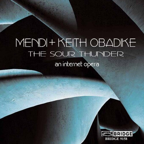 Mendi Obadike & Keith: Sour Thunder { CD }