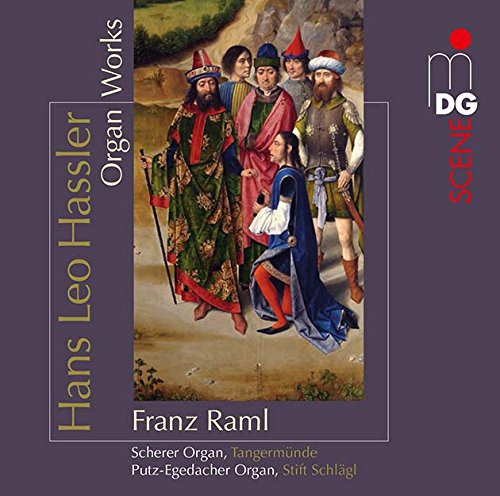 Hassler / Raml, Franz: Organ Works { CD }