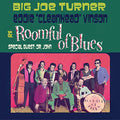 Big Joe Turner & Vinson, Eddie: Roomful of Blues - COMPACT DISCS