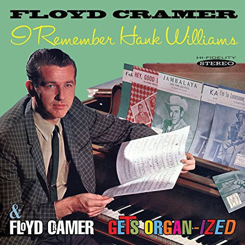 Floyd Cramer: I Remember Hank Williams / Floyd Cramer Gets Organ - COMPACT DISCS