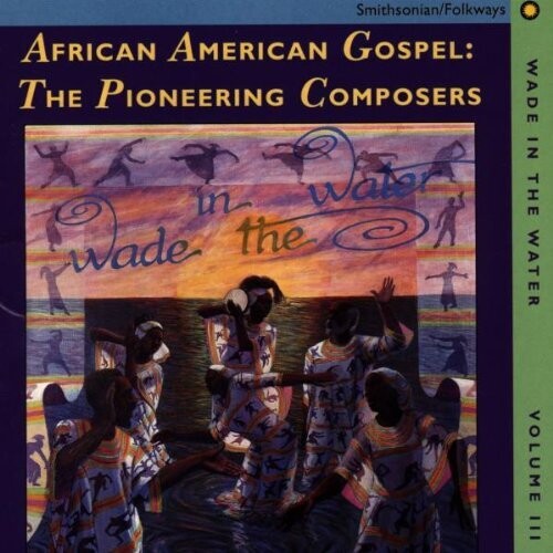 Various Artists: Wade in the Water 3 / Various { CD }