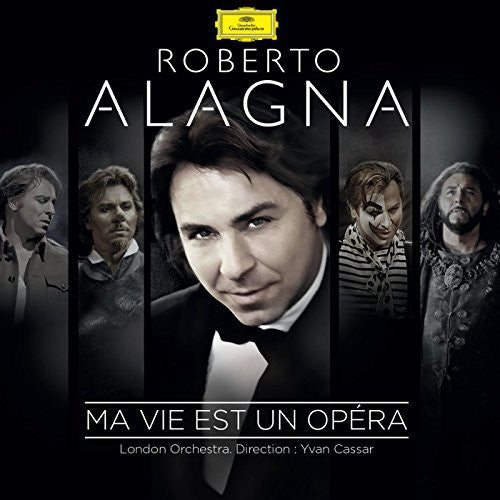 Roberto Alagna: Ma Vie Est Un Opera { CD }