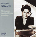 Guiomar Novaes: Comp Published 78-RPM Recordings { CD }