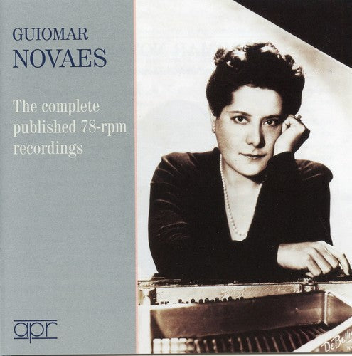 Guiomar Novaes: Comp Published 78-RPM Recordings { CD }