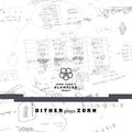 John Zorn: John Zorn's Olympiad Dither plays Zorn { CD }