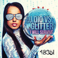 DJ Dio & Glitter: I Will Survive (DJ Dio Vs Glitter) - CD