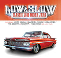Various Artists: Low & Slow (Classic Low Rider Jams) / Various - CD