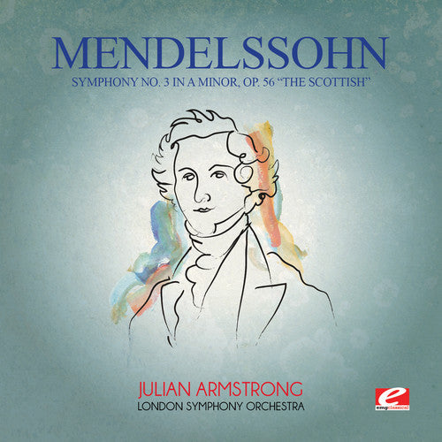 Felix Mendelssohn: Mendelssohn: Symphony No 3 in A minor Op 56 - COMPACT DISCS