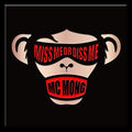 MC Mong: Miss Me or Diss Me - CD