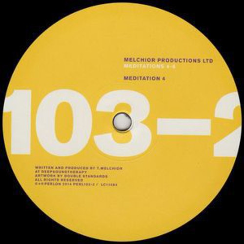 Melchior Productions: Meditations 4-6 - 12-INCH SINGLE