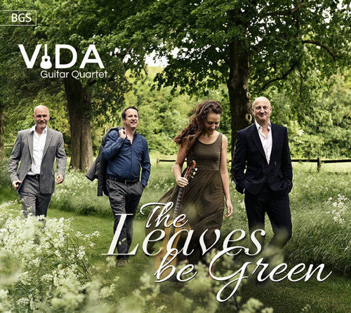 VIDA Guitar Quartet: Leaves Be Green { CD }
