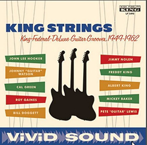 King Strings: King Federal Deluxe Guitar Grooves 1949-1962 [ Vinyl ]