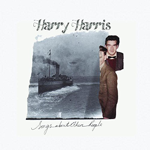 Harry Harris: Songs About Other People { CD }