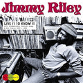 Jimmy Riley: Live It to Know It - CD