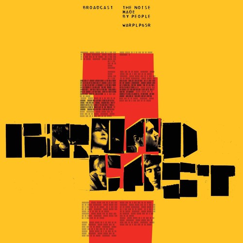 The Broadcast: Noise Made By People - VINYL