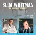 Slim Whitman: Mr. Songman / Angeline - COMPACT DISCS