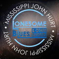 Mississippi John Hurt: Lonesome Blues & Other Favorites - COMPACT DISCS
