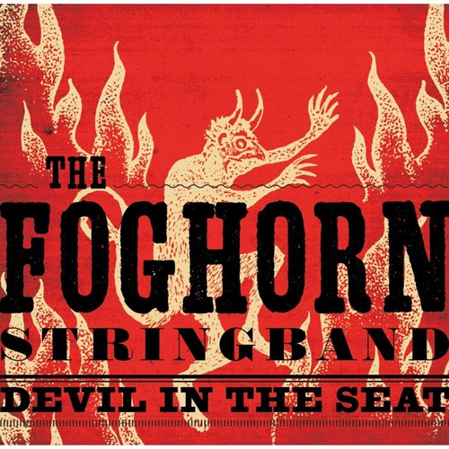 The Foghorn Stringband: Devil in the Seat { CD }