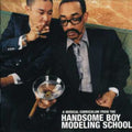 Handsome Boy Modeling School: So... How's Your Girl? { CD }