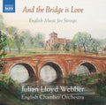 Elgar / English Chamber Orchestra / Webber: & Bridge Is Love { CD }