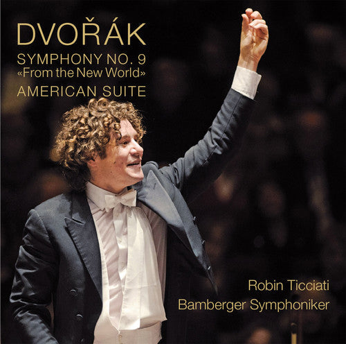Dvorak / Bamberg Symphony / Ticciati: Symphony No. 9 - American Suite { CD }