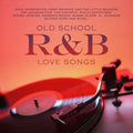 Old School R&B Love Songs: Old School R&B Love Songs - CD